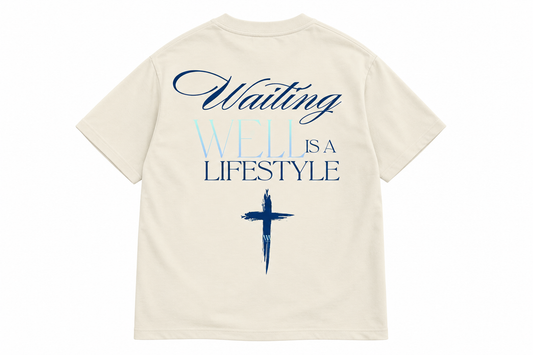 Waiting Well Is A Lifestyle Oversize Tee